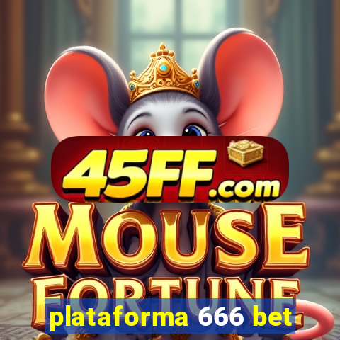 plataforma 666 bet